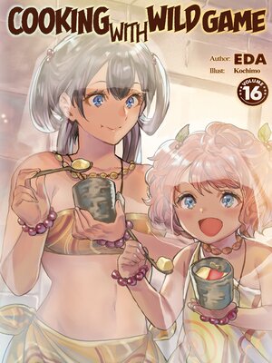 cover image of Cooking with Wild Game, Volume 16